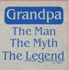 Grandpa The Man The Myth The Legend